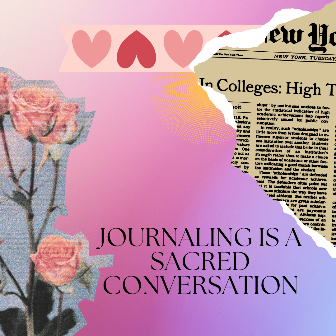 journaling is a sacred conversation