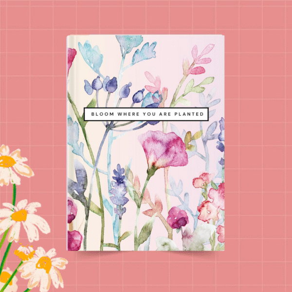 Bloom Where You Are Planted Planner